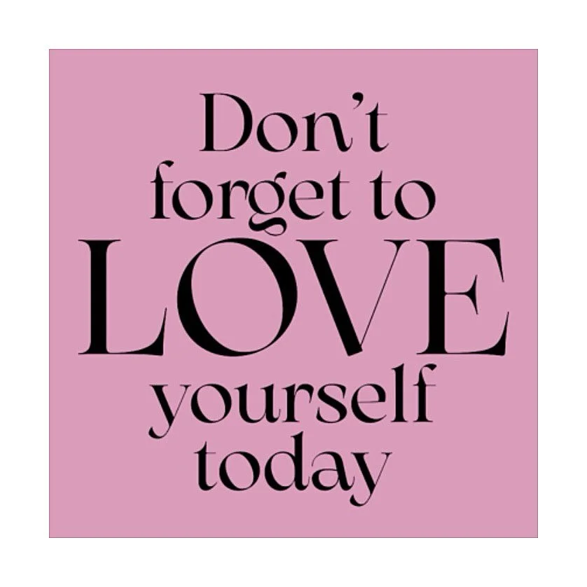 Aujourd&rsquo;hui, n&rsquo;oubliez pas de vous aimer vous en premier.. 💕 et ensuite, tous les autres, tout le reste&hellip; Prenez soin de vous, reposez vous, et faites exactement tout ce dont vous avez envie sans vous occuper de l&rsquo;avis ou du 