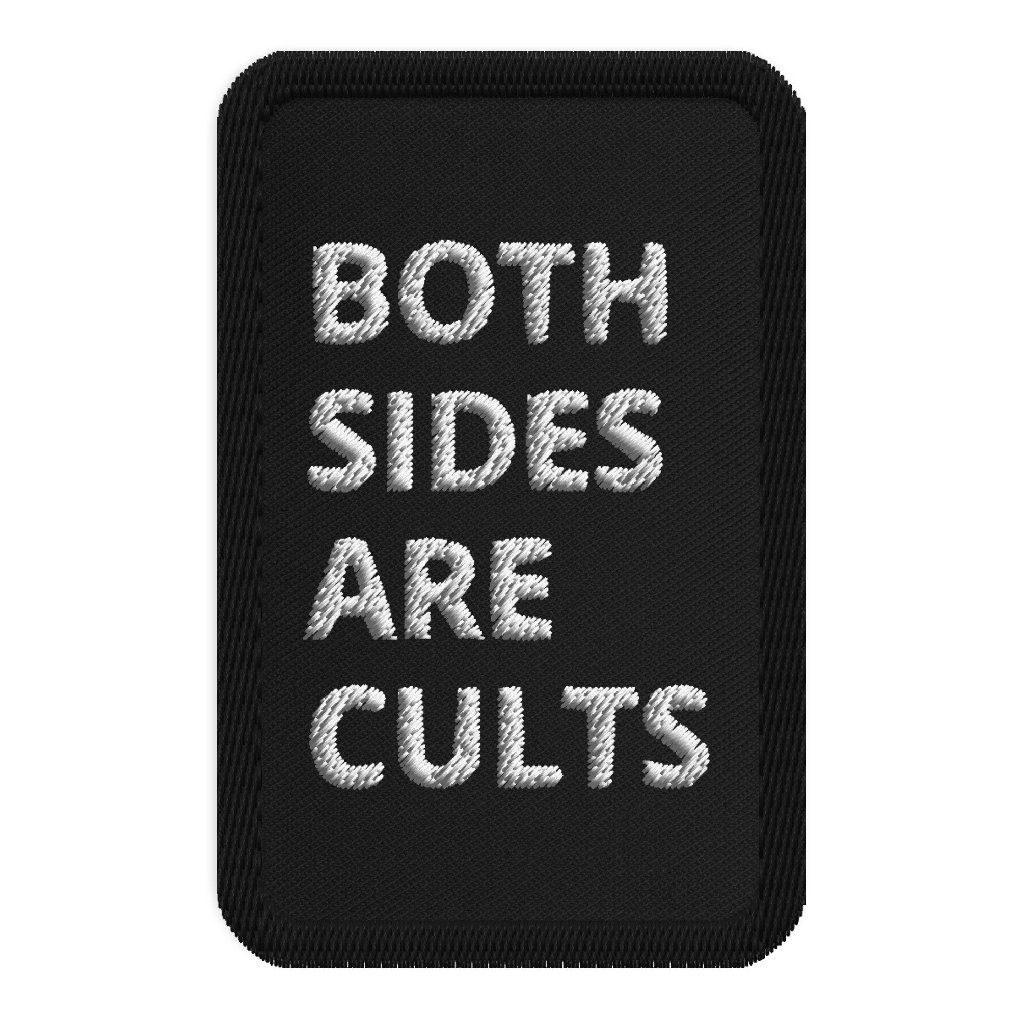 Both Sides Are Cults Patch