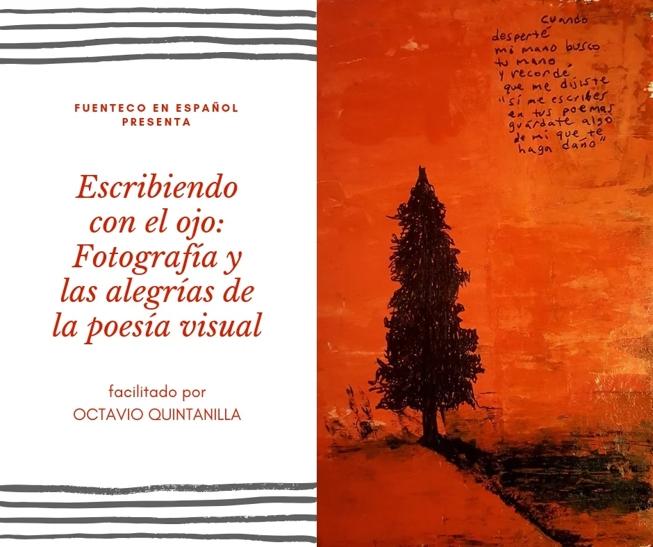 Escribiendo con el ojo: Fotografía y las alegrías de la poesía visual