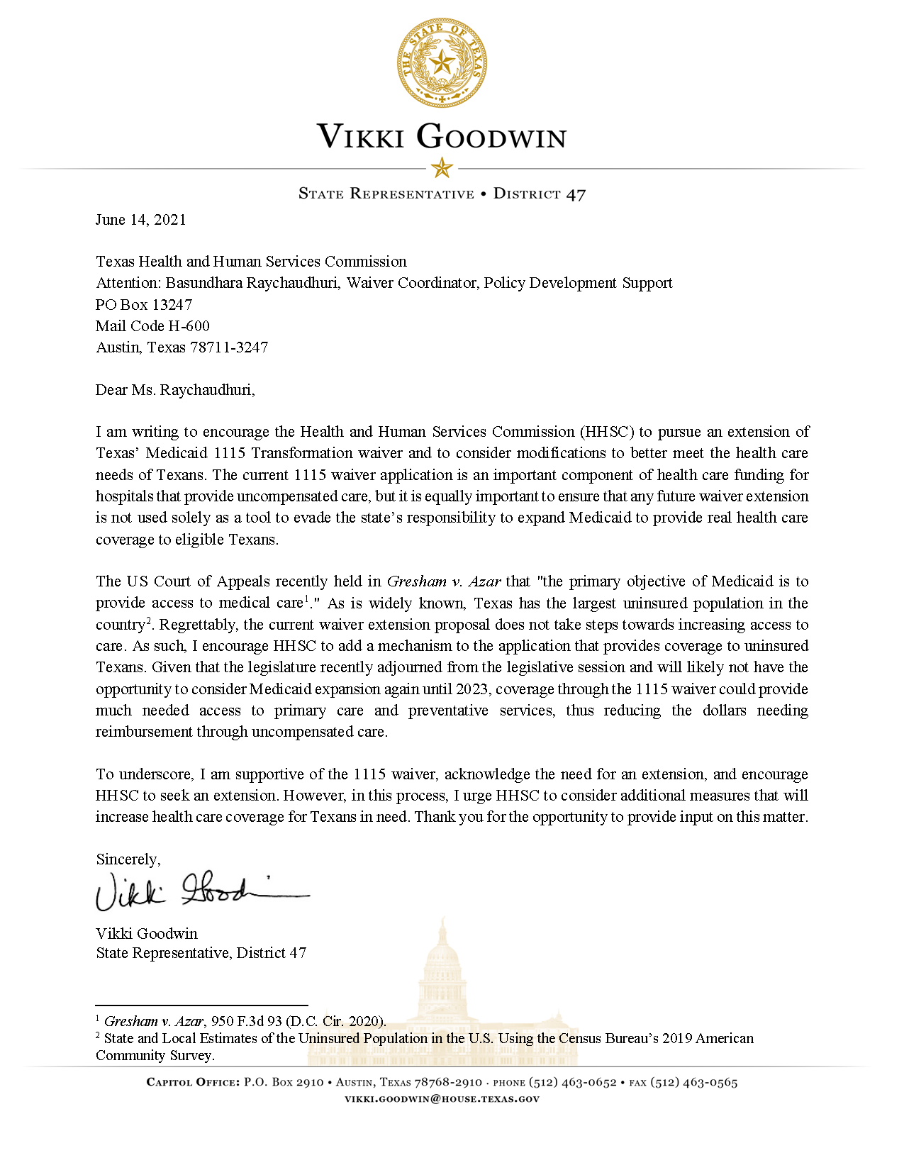  Yesterday I submitted comments to the Health and Human Services Commission requesting an extension of the Medicaid 1115 waiver. While I support extending the waiver, I also encourage HHSC to modify their application to include a mechanism to provide
