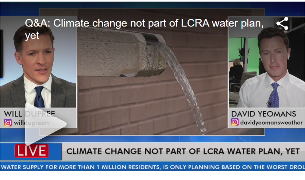 Climate change not part of LCRA water plan. KXAN investigation may change that.