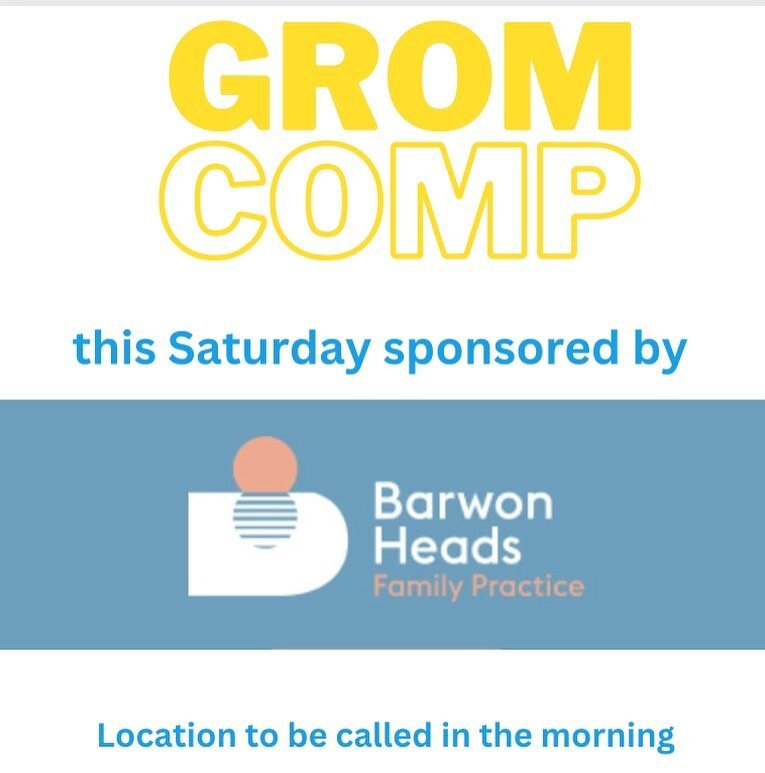 Grom comp #4 on this Sat! Sponsored by the legends at Barwon Heads Family Practice the place to go for your health needs! Can&rsquo;t wait to see all of you ripping Groms there! See Team App for more details 
https://barwonheadsfamilypractice.com.au