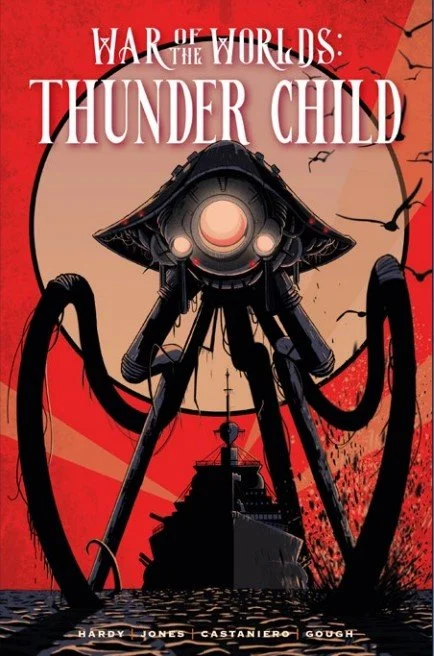 Apr 26 War of the Worlds Thunder Child.jpg