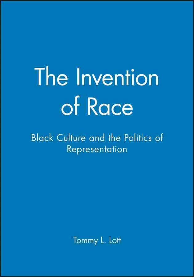 The Invention Of Race