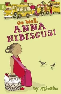 Go Well,  Anna Hibiscus!