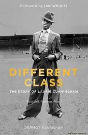 Different Class: Football, Fashion and Funk – The Story of Laurie Cunningham