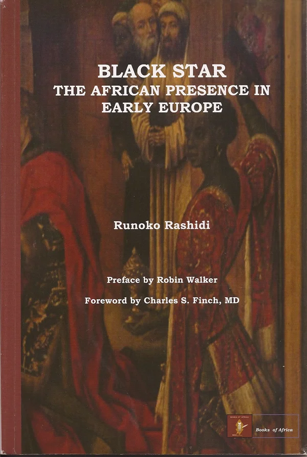 Black Star - The African Presence in Early Europe
