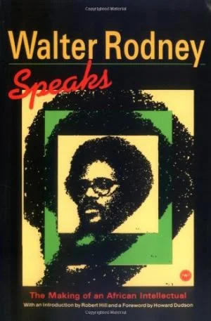 Walter Rodney Speaks.jpg