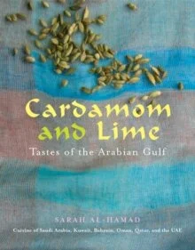 Cardamom and Lime:  Flavours of the Arabian Gulf