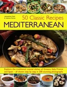 50 Classic Recipes Mediterranean