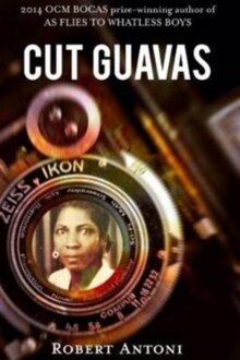 Cut Guavas : or Postscript to the Civilization of the Simians