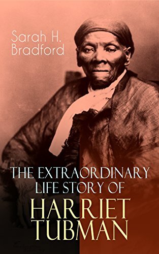 Extraordinary life story of Harriet Tubman