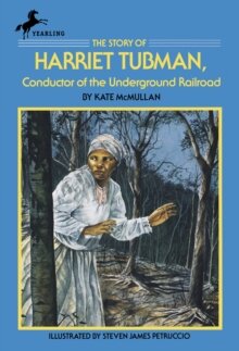 The Story of Harriet Tubman