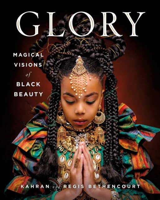 Glory ; Magical visions of Black beauty