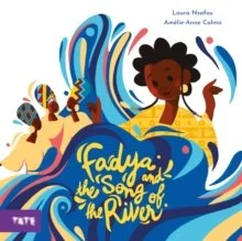 Fadya and the Song of the River.jpg