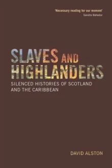 Slaves and Highlanders.jpg