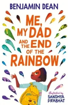 Me My dad and the End of the Rainbow.jpg