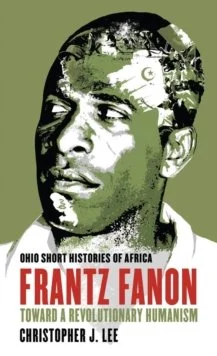 Frantz Fanon Towards a Revolutionay Humanism.jpg