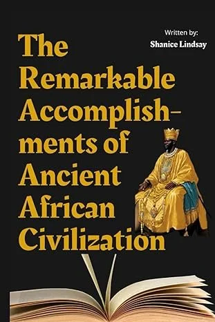 The Remarkable Accomplishments of Ancient African Civilization.jpg