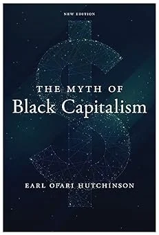 The Myth of Black Capitalism