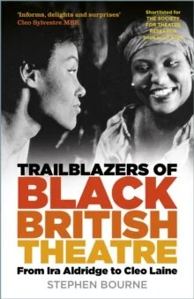 Trailblazers of Black British Theatre.jpg