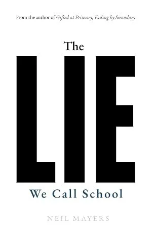 The Lie We Call School.jpg