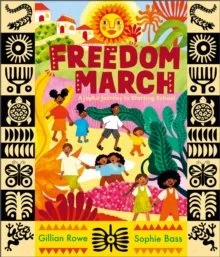 Freedom March A Joyful Journey to Starting School.jpg