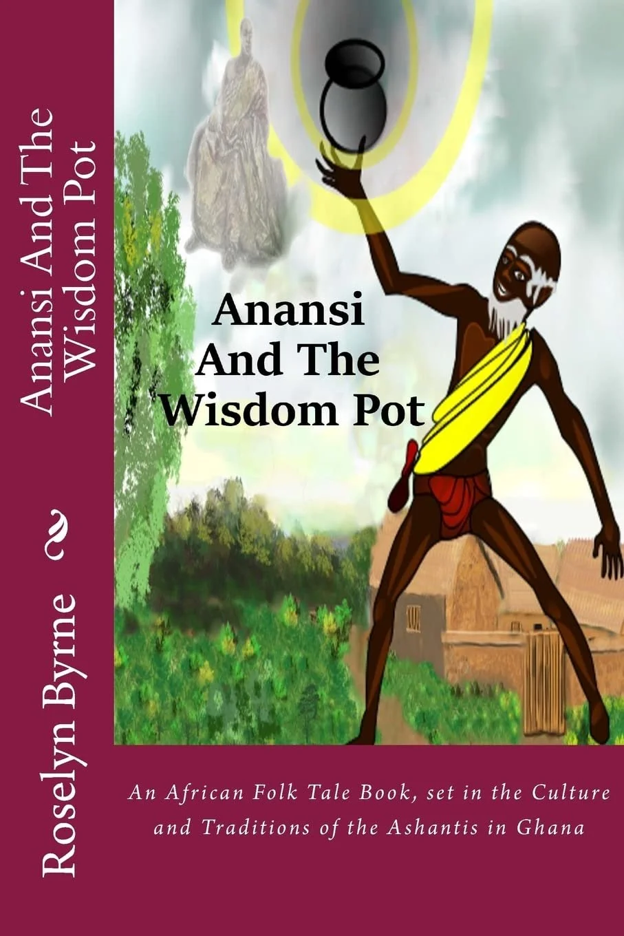 Anansi and the Wisdom Pot