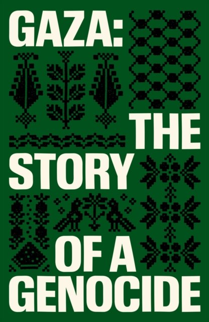 Gaza story of a genocide 9781836742241.jpg