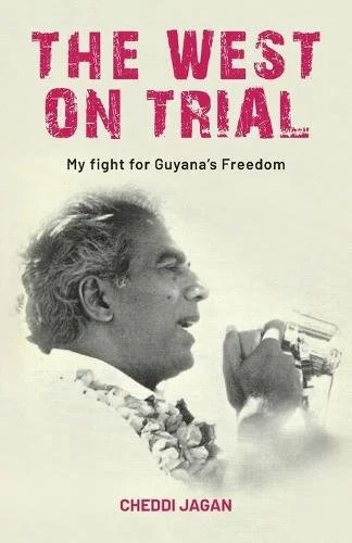 The West on Trial: My Fight for Guyana's Freedom