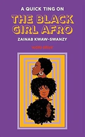 A Quick Ting On: The Black Girl Afro