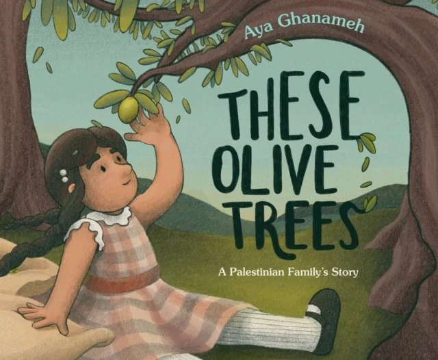 These Olive Trees ; A Palestinian family's story