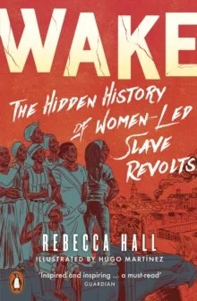 Wake Women Led Slave Revolts.jpg