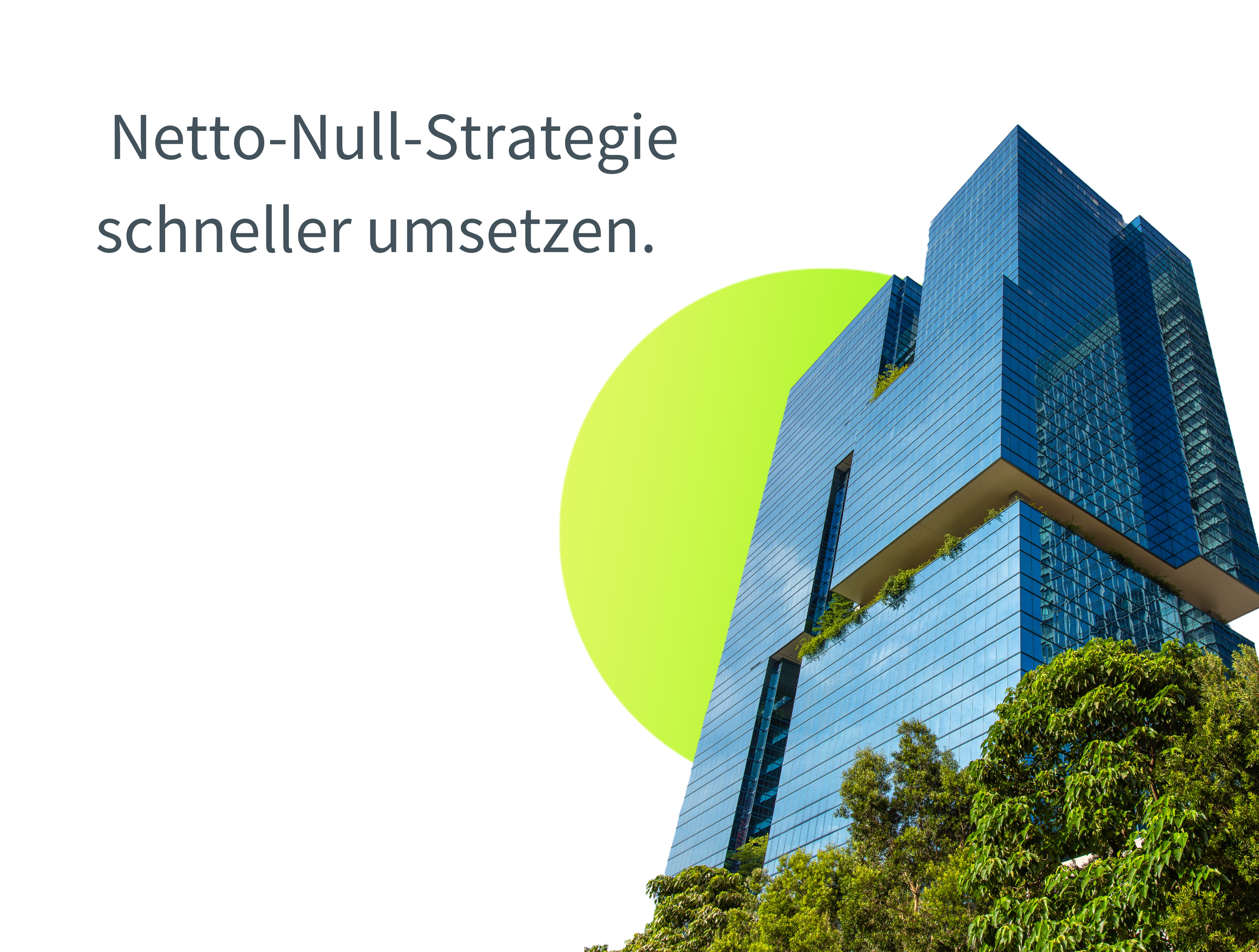 Netto-Null-Strategie schneller umsetzen