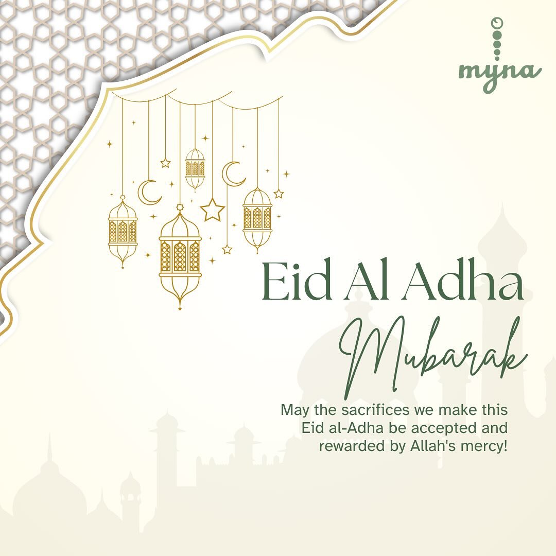 Eid Al Adha Mubarak from everyone at MYNA to you and your families!🐑✨May Allah accept all our fasts and good deeds and shower his mercy on anyone reading this! Enjoy today with your families!🥳