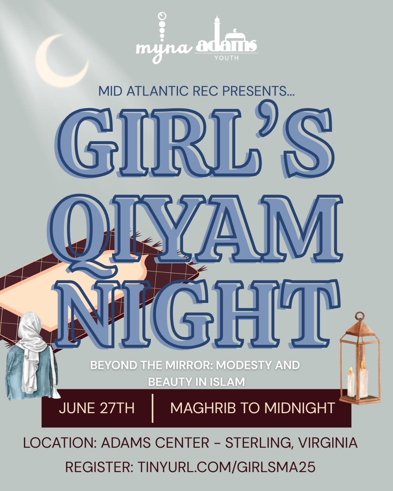 CALLING ALL MID ATLANTIC GIRLS 🗣️🗣️ Register for our upcoming ALL GIRLS qiyam night using tinyurl.com/girlsma25! Join us from Maghrib to Midnight for a night full of fun 😎🧕🏼

#MidAtlantic #MYNA #Youth #Hijab #Modesty #Muslim #Islam #Qiyam #power
