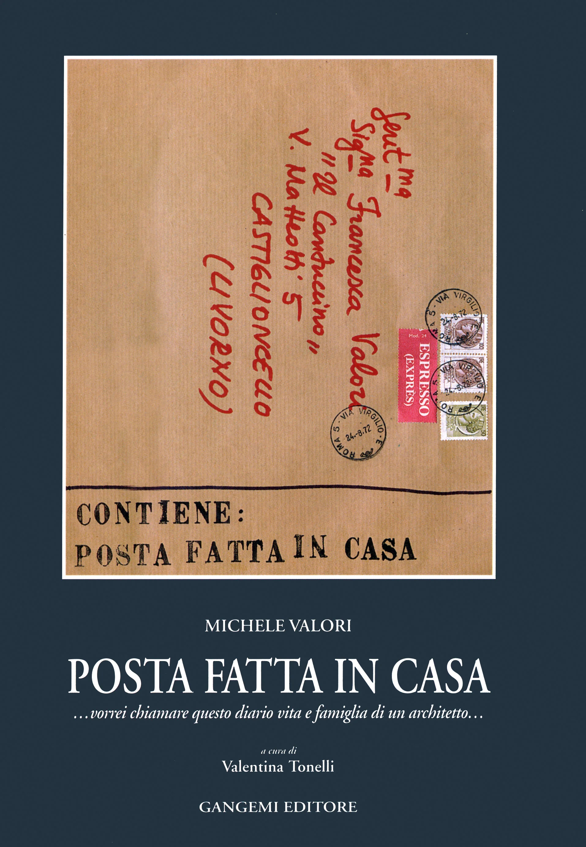 "Posta fatta in casa " Gangemi Editore , 1997
