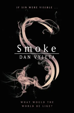 Book review: Smoke, by Dan Vyleta