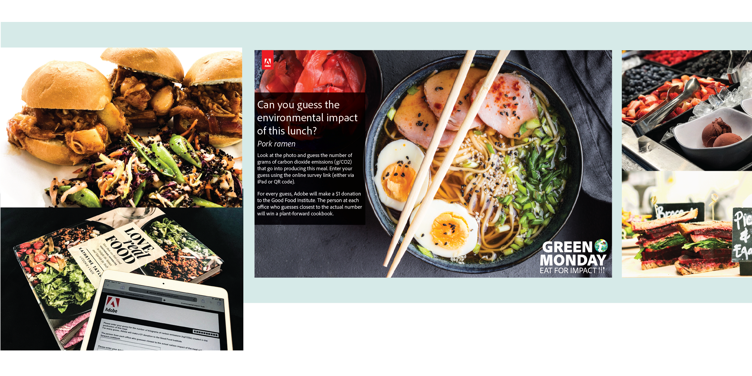 VEGETARIAN OPTIONS FOR GREEN MONDAY, INFORMATIVE FOOD IMPACT SURVEY, COOKBOOK GIVEAWAY