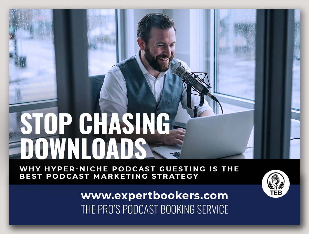 Stop Chasing Downloads: Why Hyper-Niche Podcast Guesting Is the Best Podcast Marketing Strategy for 2026