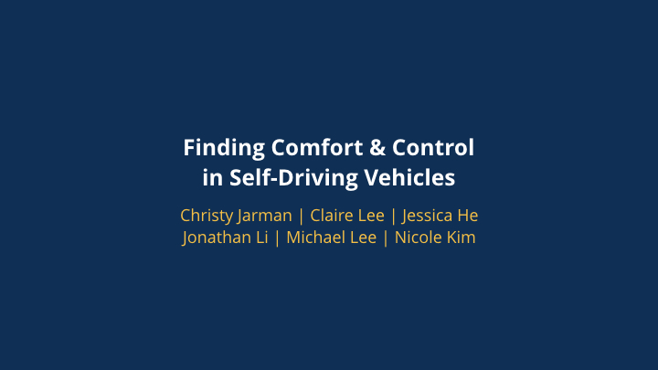 Designing the User Experience for autonomous vehicles