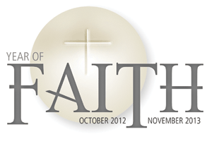 Let the Year of Faith Begin! Making Mass the Center of Our Lives!