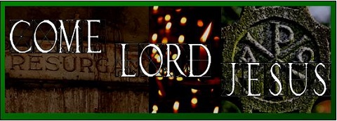 Come-Lord-Jesus-Blog.jpg