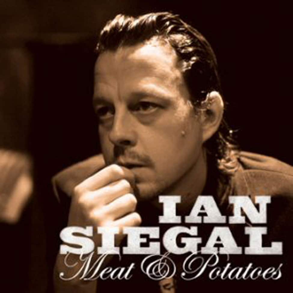 IanSiegal-MeatPotatoes.jpg