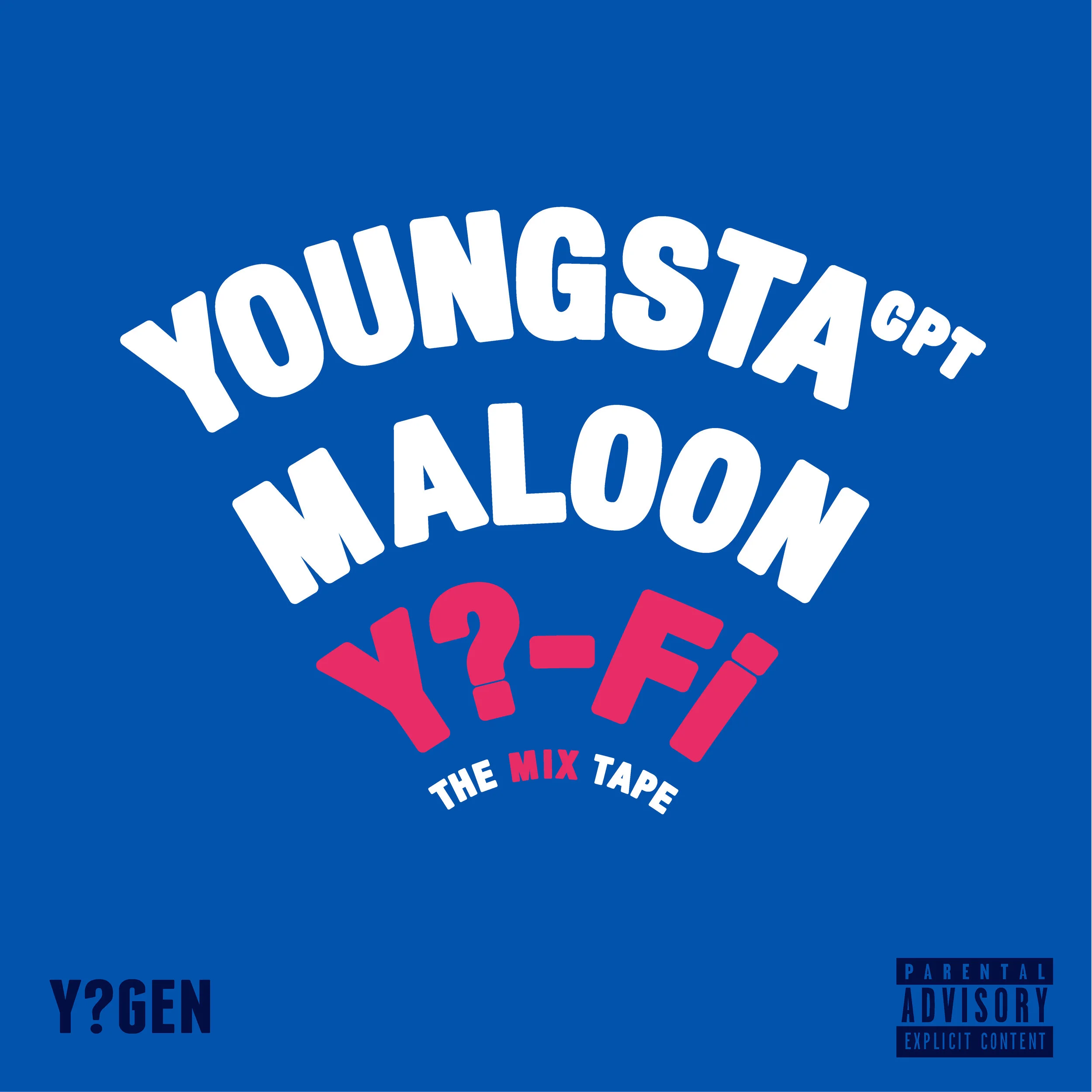 YoungstaCPT x Maloon TheBoom – Y?-Fi