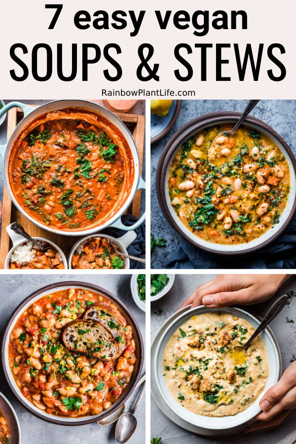 7 Easy Vegan Soup and Stew Recipes — Rainbow Plant Life