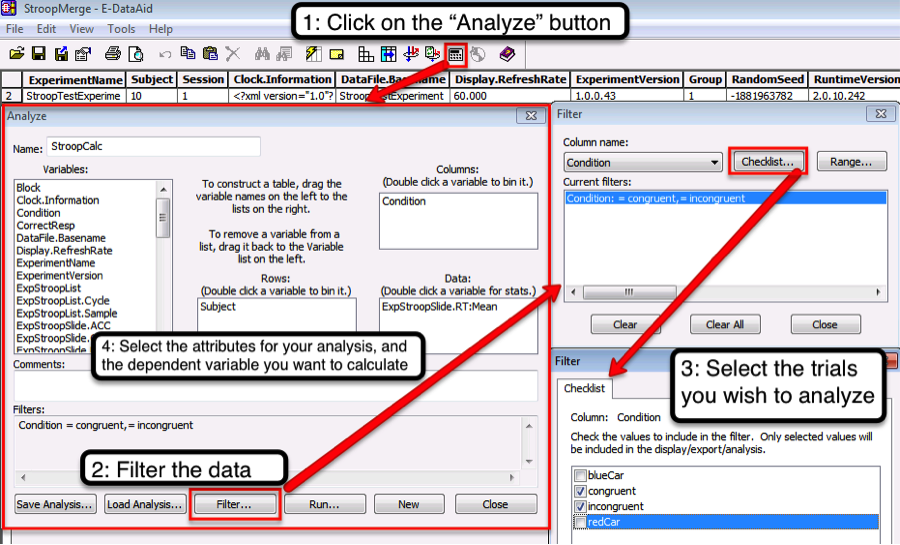 Steps for analyzing the data in E-DataAid. First click on the "Analyze" button (the one that looks like a calculator). Then filter the trials so that you only have the conditions you wish to analyze. In this example we calculated the mean reaction time to the Stroop stimuli for both the congruent and incongruent conditions for each subject.
