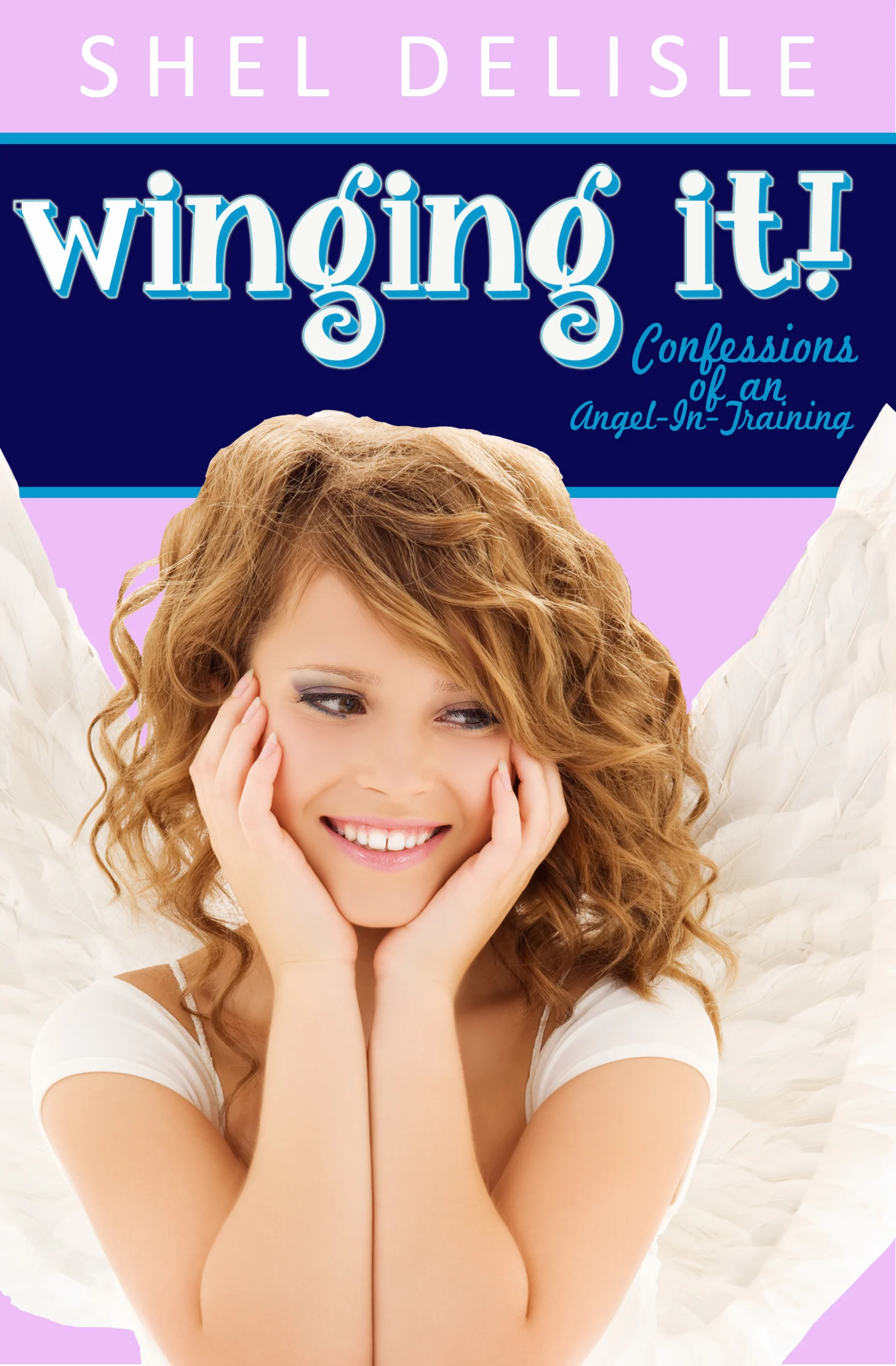 Angel in Training Book 1 WingingItFinal.jpg