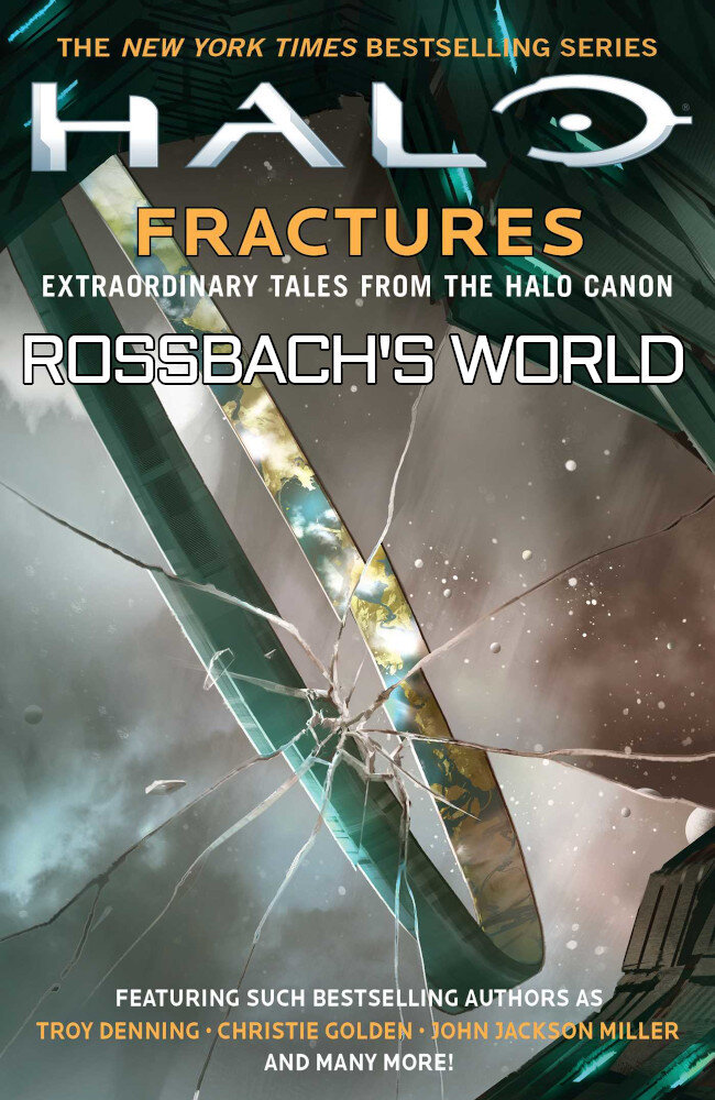 Halo: Fractures - Rossbach's World