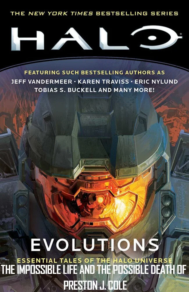 Halo: Evolutions - The Impossible Life... of Preston J. Cole